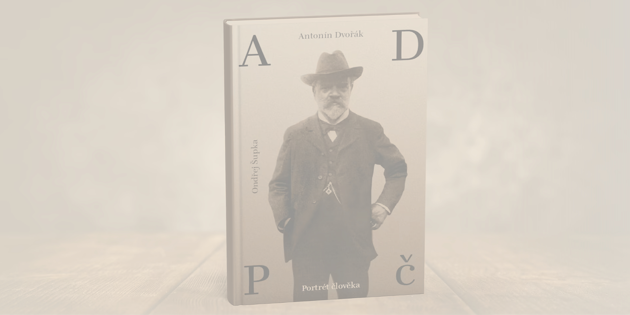 The monograph "Antonín Dvořák: A Portrait of the Man" examines the composer’s personality